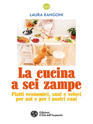 cover image of La cucina a sei zampe